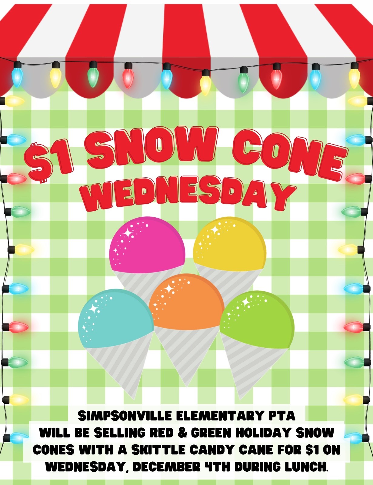 Snow Cones for Sale This Wednesday for $1